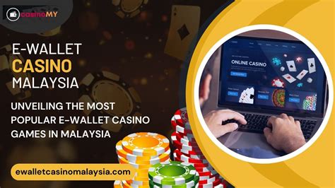 ewallet casino malaysia